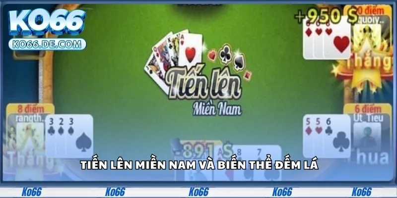 Tiến lên miền Nam và biến thể đếm lá